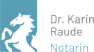 Unternehmenslogo von Notarin Dr. Karin Raude