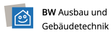 BW Ausbau und Gebäudetechnik